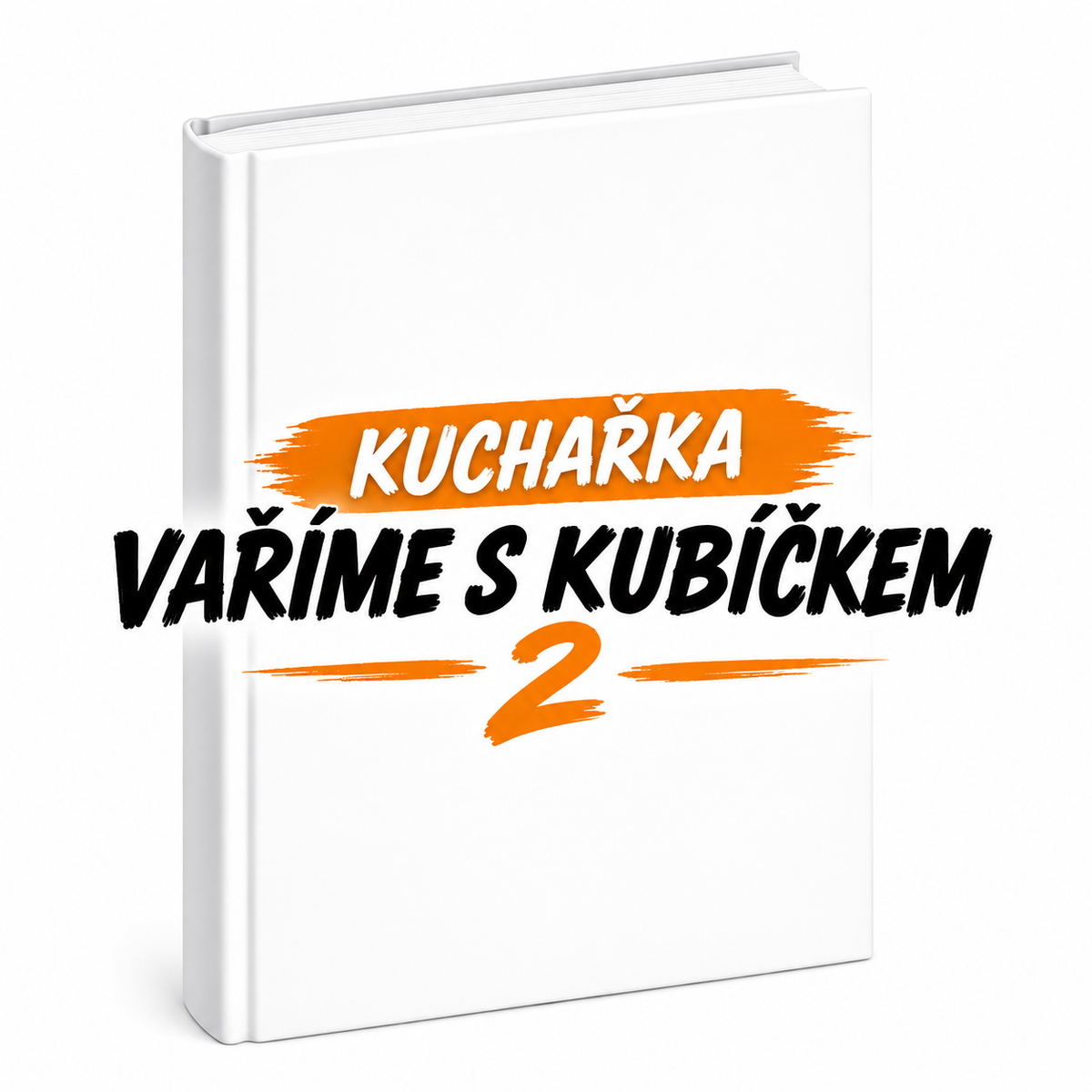 Kuchařka Vaříme s Kubíčkem 2
